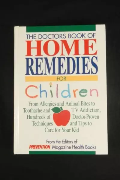 The Doctors Book of Home Remedies for Children 1994 Hardcover Rodale Press