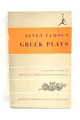 Vintage Seven Famous Greek Plays by Whitney Oates 1950 Random House Book