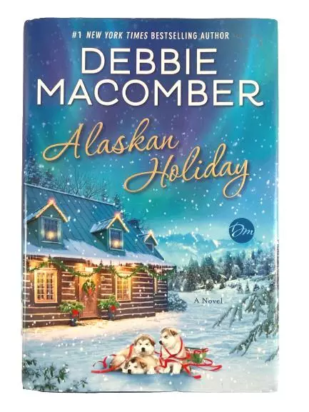Alaskan Holiday by Debbie Macomber Hardcover Book - Good Condition, 2018 Edition