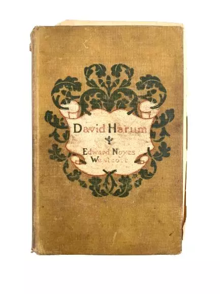 1900 David Harum by Edward Noyes Westcott HC Inscribed Book - Good Condition