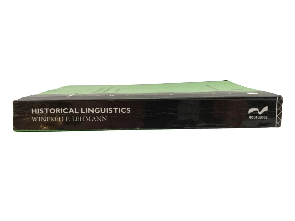 Historical Linguistics 3rd Edition by Winfred P. Lehmann Paperback 1992