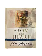From The Heart One-Minute Devotions by Helen Steiner Rice 2003 HC Good
