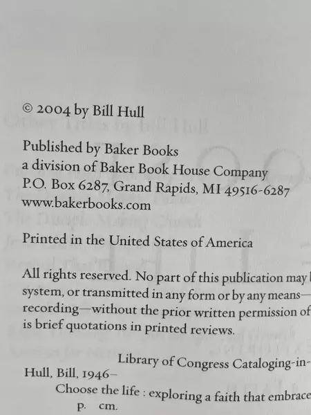 Choose The Life by Bill Hull 2004 Baker Books Paperback - Good Condition