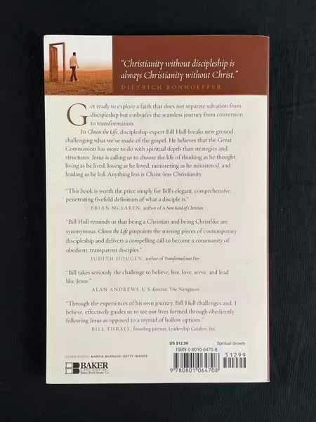 Choose The Life by Bill Hull 2004 Baker Books Paperback - Good Condition
