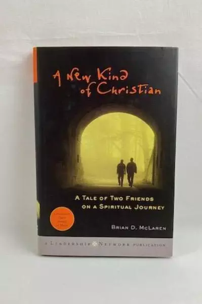 A New Kind of Christian by Brian D. McLaren Hardcover 2001 Jossey-Bass