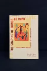The Shaping of Things to Come by Michael Frost & Alan Hirsch - Paperback