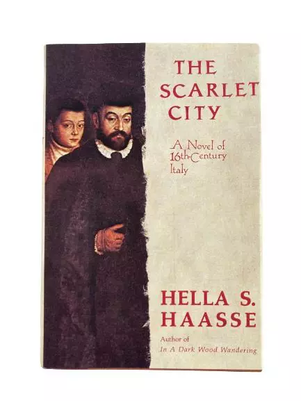 The Scarlet City by Hella S. Haasse Hardcover Novel 16th-Century Italy 1990