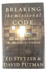 Breaking The Missional Code by Ed Stetzer & David Putman Hardcover Book