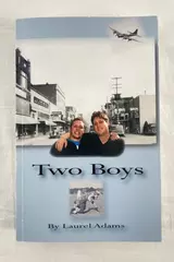 Laurel Adams Signed "Two Boys" Paperback Book - 2010 Willoheart Enterprises