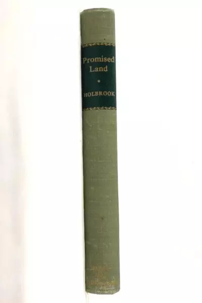 1945 Promised Land by Stewart H. Holbrook Hardcover McGraw-Hill Book