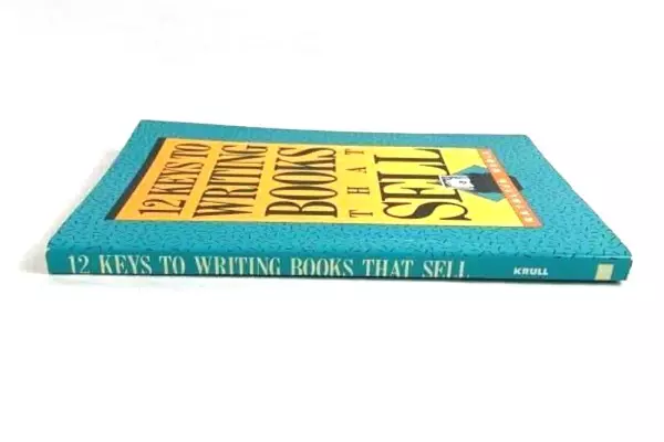 1989 12 Keys To Writing Books That Sell Kathleen Krull PB Book Writers Digest