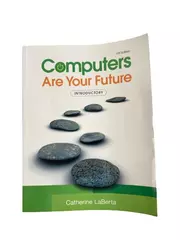 2011 Computers Are Your Future by Catherine LaBerta Paperback - Good Condition