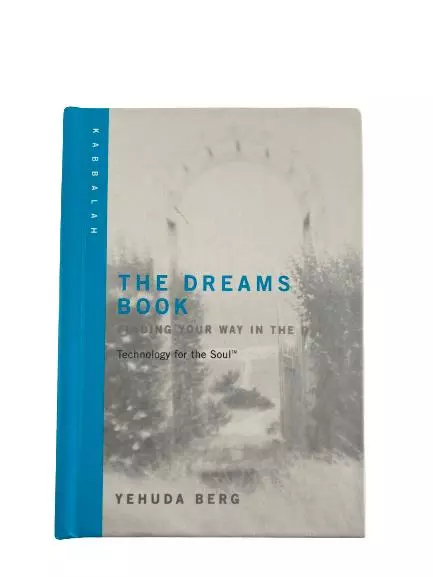 2004 The Dreams Book by Yehuda Berg - Technology for the Soul, Hardcover