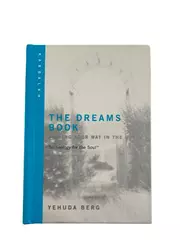 2004 The Dreams Book by Yehuda Berg - Technology for the Soul, Hardcover