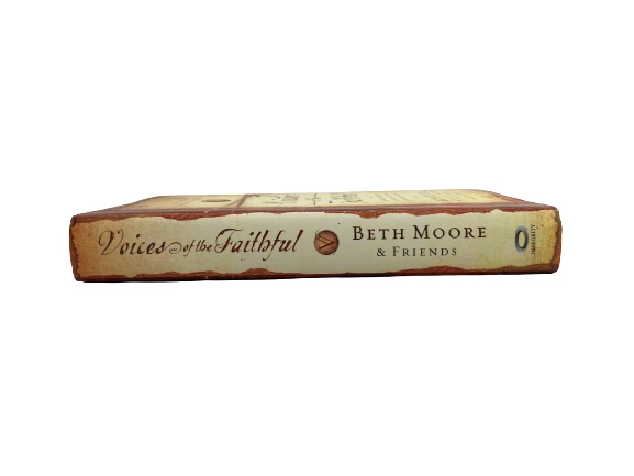Voices of the Faithful by Beth Moore Hardcover Book - Good Condition 2005