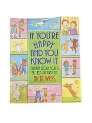 1987 If You're Happy And You Know It by Nicki Weiss HC Book