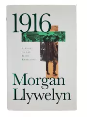 1916 by Morgan Llywelyn First Edition Paperback Historical Fiction Good