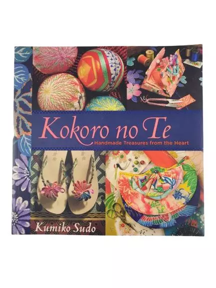 Kokoro No Te by Kumiko Sudo - Handmade Treasures from the Heart Book 2005