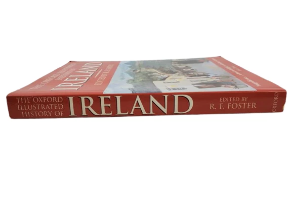The Oxford Illustrated History of Ireland by R.F. Foster 1999 Paperback
