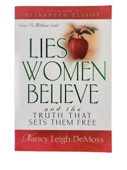 Lies Women Believe & the Truth That Sets Them Free by Nancy Leigh DeMoss PB