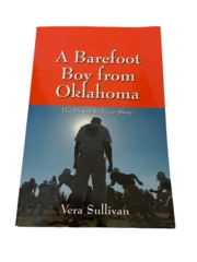 Signed 2009 Biography "A Barefoot Boy from Oklahoma" by Vera Sullivan