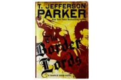 The Border Lords by T. Jefferson Parker 2011 Hardcover - Good Condition