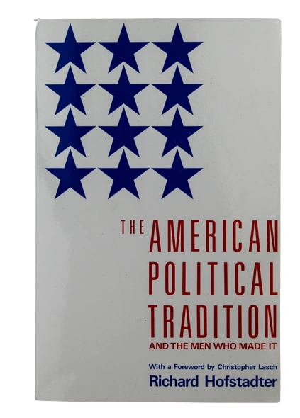 The American Political Tradition by Richard Hofstadter 1989 Vintage Paperback