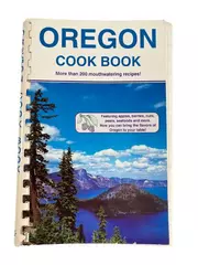 Vintage Oregon Cook Book by Janet Walker 1995 Spiral Recipe Collection