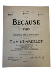Vintage 1909 Sheet Music "Because" by Teschemacher & D'Hardelot