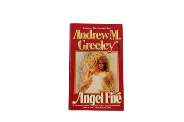 Andrew M. Greeley Angel Fire Paperback Novel 1989 Tor Books Good Condition