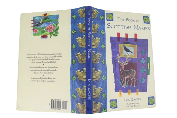 The Book of Scottish Names by Iain Zaczek 2001 Hardcover - Very Good
