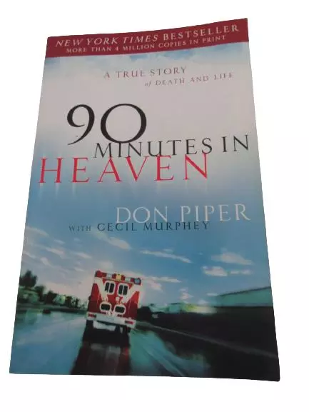 90 Minutes in Heaven by Don Piper & Cecil Murphey 2004 Paperback Book