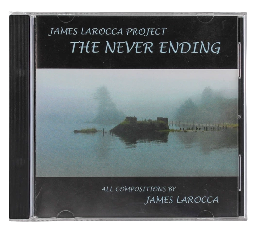 James Larocca Project CD "The Never Ending" 2009 Pre-owned Music Album