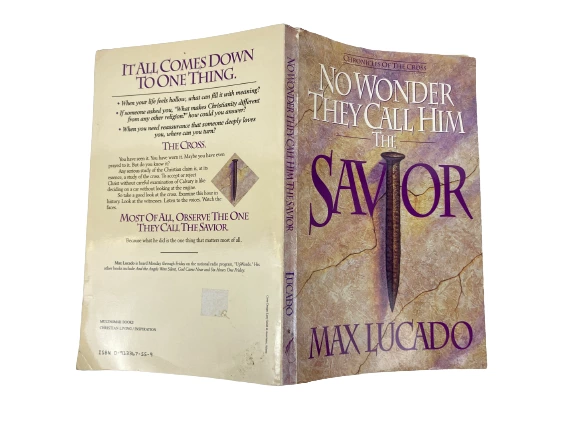 Max Lucado No Wonder They Call Him The Savior Chronicles of the Cross PB