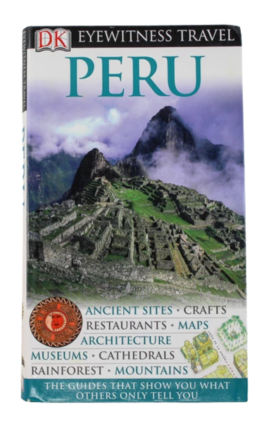 Peru Eyewitness Travel Guide 2010 by DK Publishing - Pre-owned Book