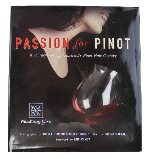 Passion For Pinot Hardcover Book by Jordan Mackay 2008 Carpe Diem Edition