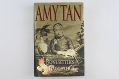 The Bonesetter's Daughter by Amy Tan Hardcover 2001 GP Putnam's Sons