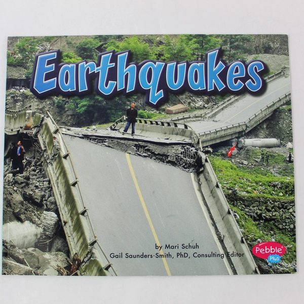 Earthquakes by Mari Schuh | Pebble Plus Capstone Press Book 2010
