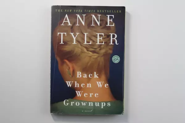 Back When We Were Grownups by Anne Tyler Paperback Novel 2002 Pre-owned