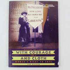 With Courage And Cloth Ann Bausam 2004 Woman's Right To Vote