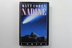 Matt Cohen Nadine Novel 1986 Hardcover Book Crown Publishers Pre-Owned
