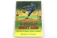 A Strong Right Arm by Michelle Y. Green Hampton Brown Paperback 2002