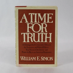 A Time For Truth by William E. Simon 1978 Vintage Hardcover Book