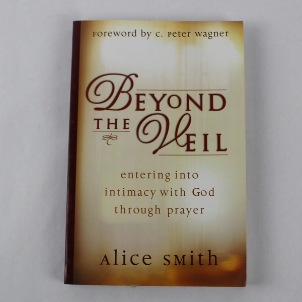 Beyond the Veil by Alice Smith 1997 Paperback Prayer Book - Good Condition