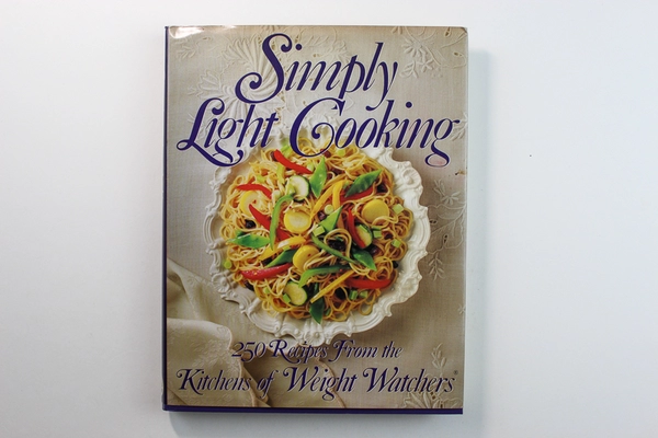 Simply Light Cooking: 250 Healthy Recipes from Weight Watchers Book
