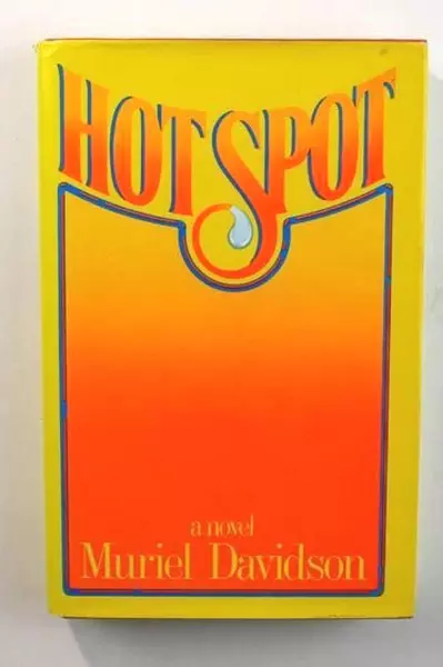 Hot Spot by Muriel Davidson 1980 Hardcover Novel - Dust Cover Wear