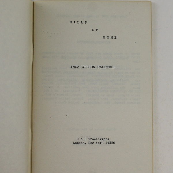 Hills Of Home by Inga Gilson Caldwell 1981 J & C Transcripts Paperback
