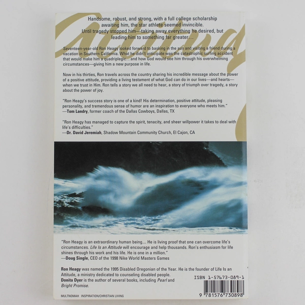 Signed Life Is An Attitude by Ron Heagy & Donita Dyer 1997 PB