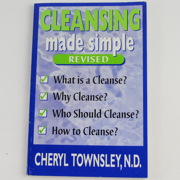 Cleansing Made Simple by Cheryl Townsley, N.D. Revised 2001 Paperback