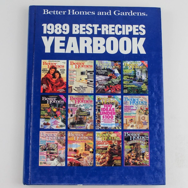 Better Homes And Gardens 1989 Best Recipes Yearbook 1989 Meredith First Edition